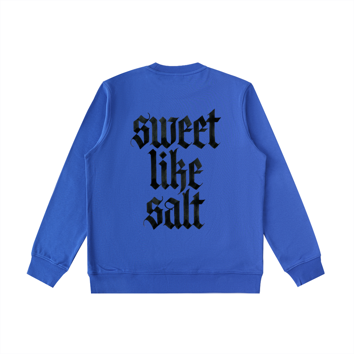 Sweet Like Salt Crewneck